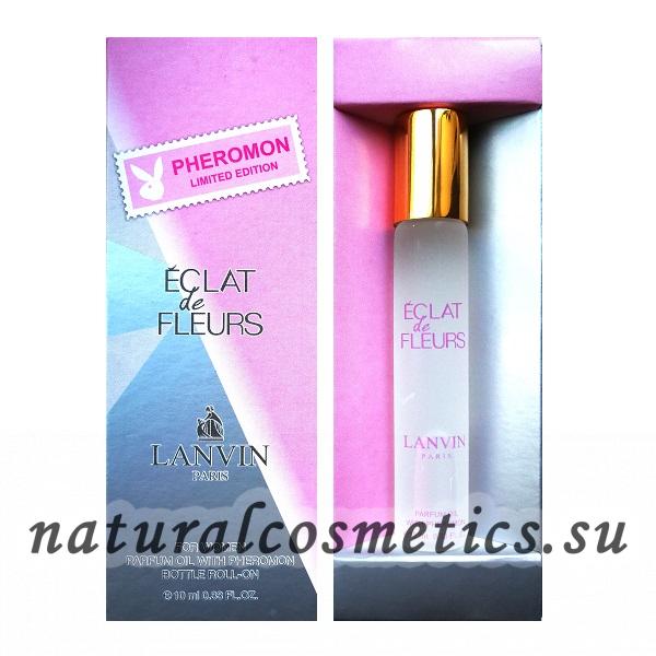 Маслянные духи с феромонами копия Lanvin Eclat De Fleurs 10 мл Маслянные духи с феромонами копия Lanvin Eclat De Fleurs 10 мл